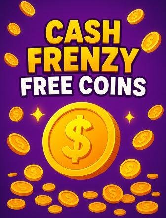 Cash Frenzy Free Coins