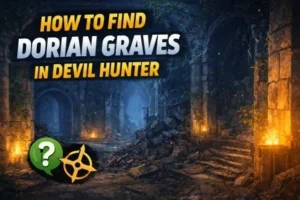 How to Find Dorian Graves in Devil Hunter